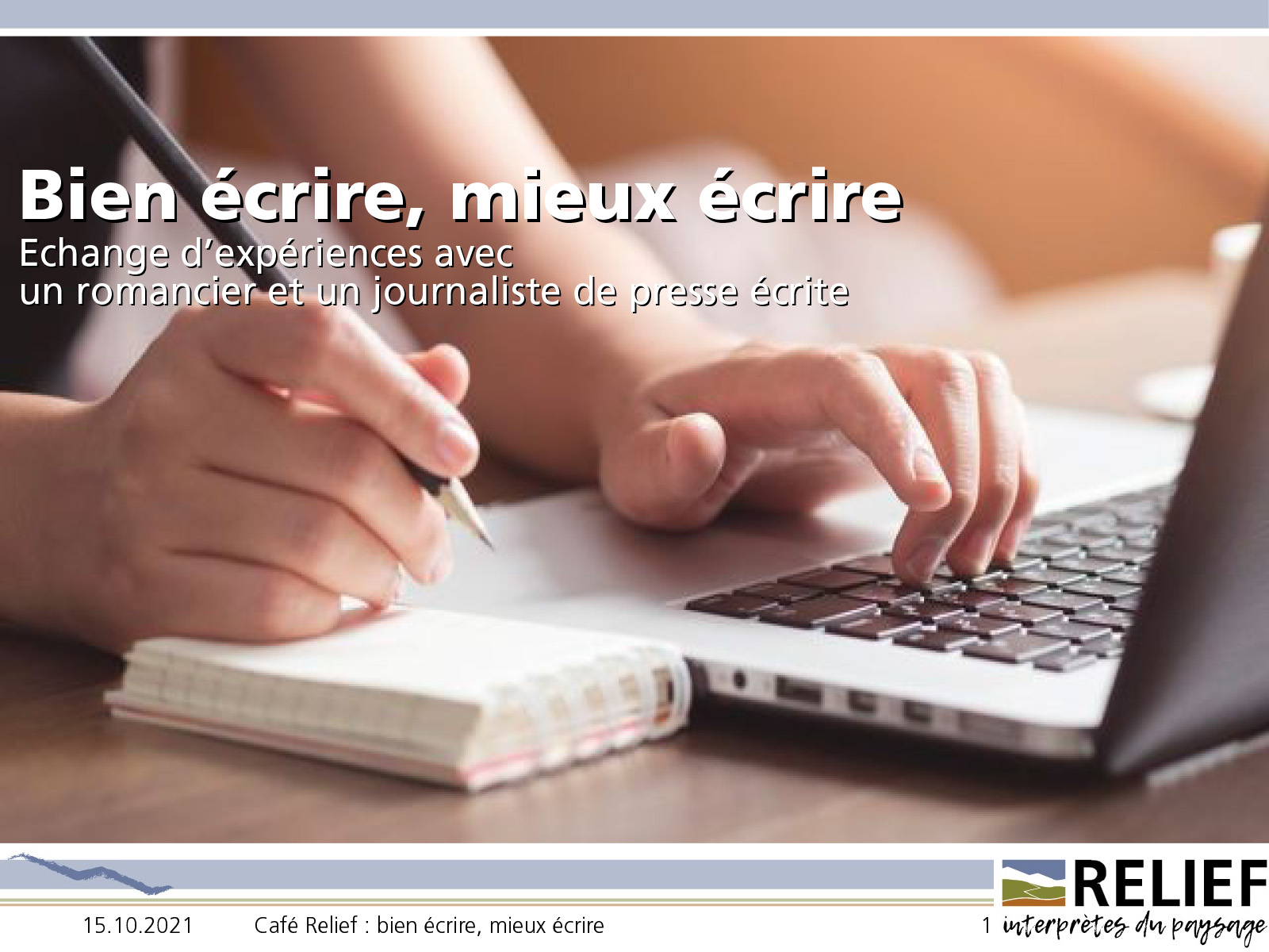 Café Relief n°1 – Bien écrire, mieux écrire